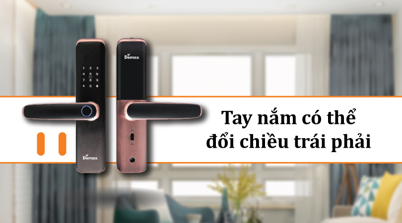 Demax EL268 AC APP Wifi - Tay nắm có thể đổi chiều trái phải